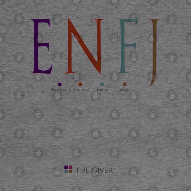 ENFJ The Giver, Myers-Briggs Personality Type by Stonework Design Studio